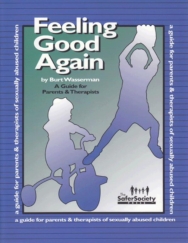 Feeling Good Again Guide for Parents and Therapists, The