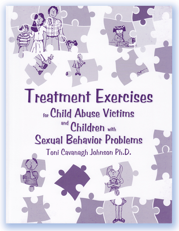 Treatment Exercises for Child Abuse Victims and Children with Sexual Behavior Problems