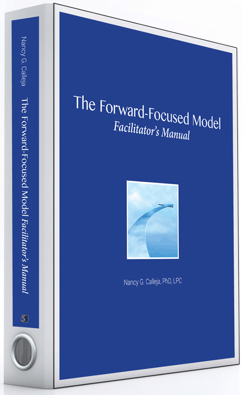 Forward-Focused Model Facilitator's Manual