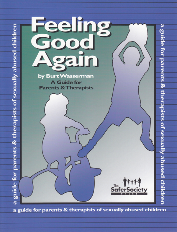 Feeling Good Again A Guide for Parents and Therapists