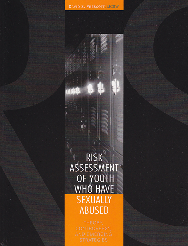 Risk Assessment of Youth Who Have Sexually Abused
