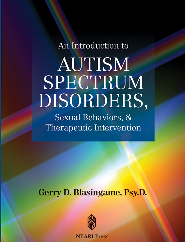 Autism Spectrum Disorders Sexual Behaviors, and Therapeutic Intervention