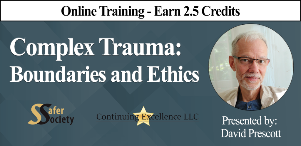 Online Training: Complex Trauma: Boundaries and Ethics