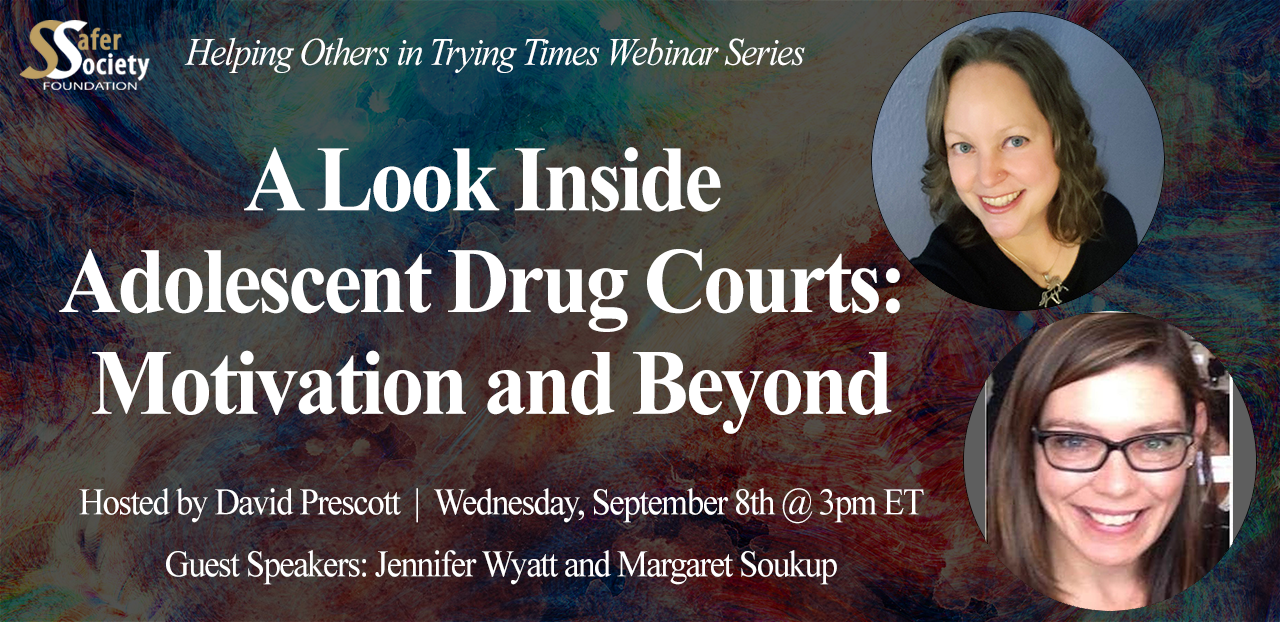 Webinar - A Look Inside Adolescent Drug Courts: Motivation and Beyond