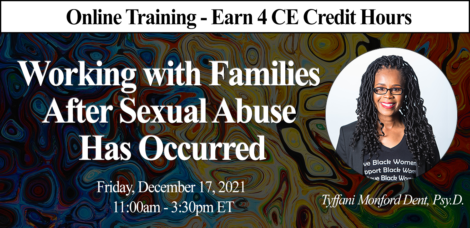 Online Training: Working with Families After Sexual Abuse Has Occurred