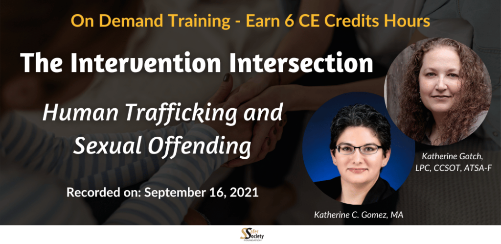 The Intervention Intersection: Human Trafficking and Sexual Offending