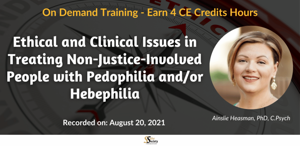 Ethical and Clinical Issues in Treating Non-Justice-Involved People with Pedophilia and/or Hebephilia