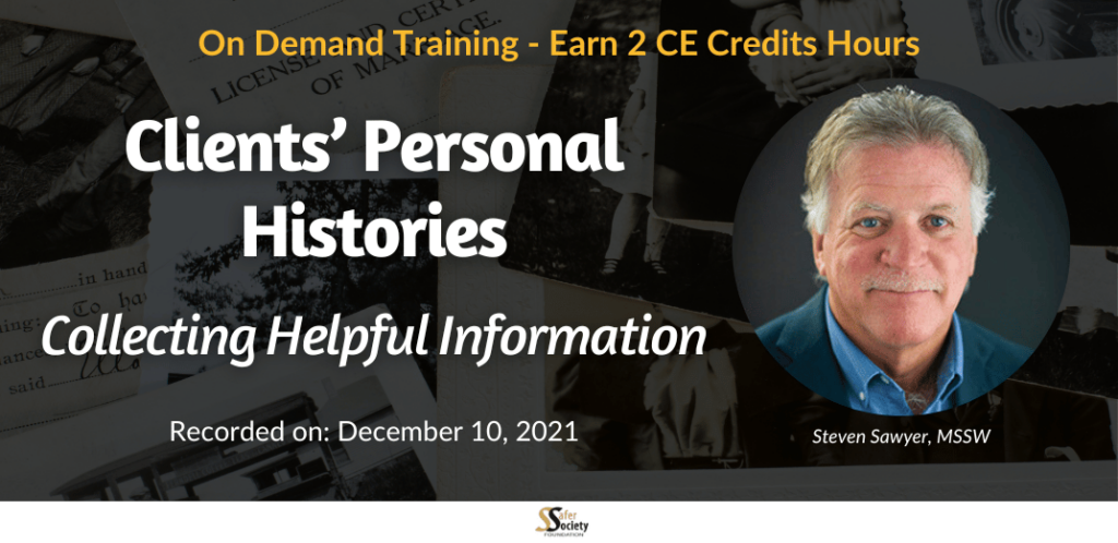 Clients’ Personal Histories – Collecting Helpful Information