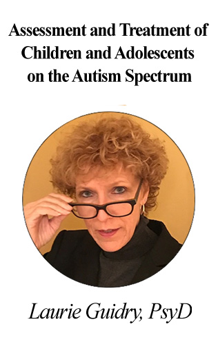 Live Online Training - Assessment and Treatment of Children and Adolescents on the Autism Spectrum