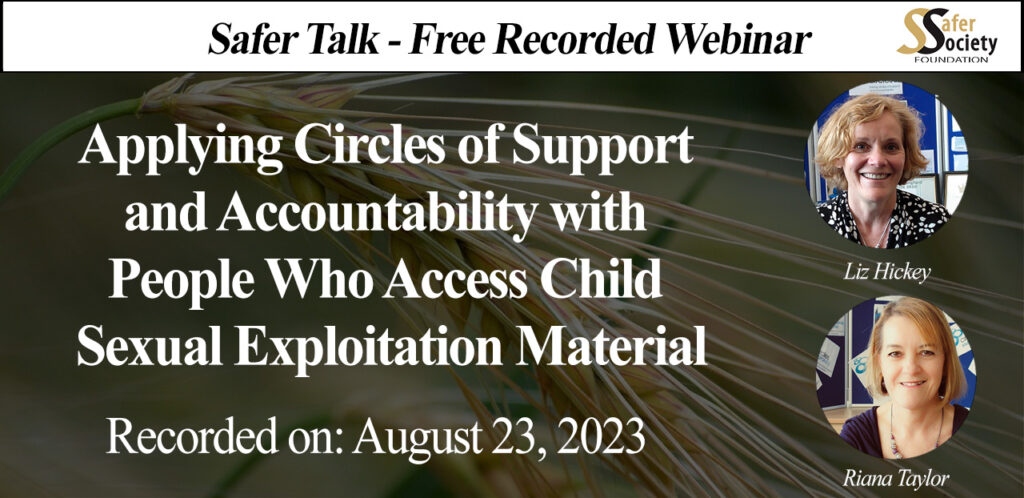 Webinar - Applying Circles of Support and Accountability with People Who Access Child Sexual Exploitation Material