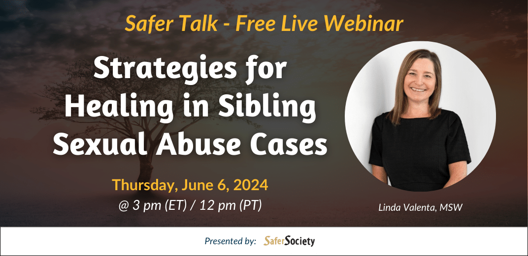 Strategies for Healing in Sibling Sexual Abuse Cases
