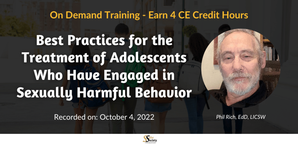 Best Practices for the Treatment of Adolescents Who Have Engaged in Sexually Harmful Behavior