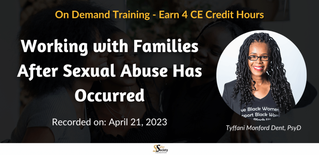 Working with Families After Sexual Abuse Has Occurred