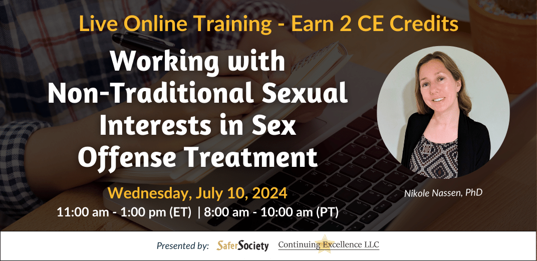 Working with Non-Traditional Sexual Interests in Sex Offense Treatment